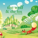 The Wolf and the Fox, a Fairy Tale - eAudiobook