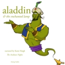 Aladdin and the Enchanted Lamp, a 1001 Nights Fairy Tale - eAudiobook