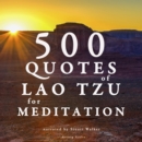 500 Quotes of Lao Tsu for Meditation - eAudiobook
