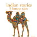 Indian Stories: 5 Famous Tales - eAudiobook