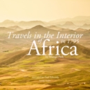 Travels in the Interior of Africa in 1795 by Mungo Park, the Explorer - eAudiobook