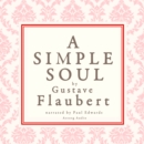 A Simple Soul, a French Short Story by Flaubert - eAudiobook