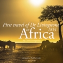 First Travel of Dr Livingstone in Africa - eAudiobook