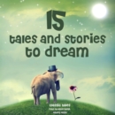 15 Tales and Stories to Dream - eAudiobook