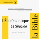 L'Ecclesiastique - Le Siracide : unabridged - eAudiobook