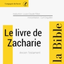 Le Livre de Zacharie : unabridged - eAudiobook