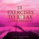 10 Exercises to Relax Under Pressure - eAudiobook
