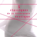 5 classiques de la litterature erotique - eAudiobook