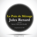 Le Pain de Menage, une piece de Jules Renard - eAudiobook