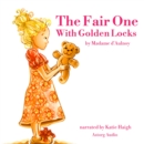 The Fair One With Golden Locks - eAudiobook