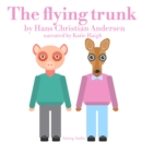 The Flying Trunk - eAudiobook