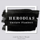 Herodias by Gustave Flaubert - eAudiobook