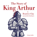 The Story of King Arthur - eAudiobook