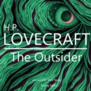H. P. Lovecraft : The Outsider - eAudiobook