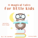 11 Magical Tales for Little Kids - eAudiobook
