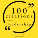100 citations sur le leadership : unabridged - eAudiobook