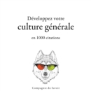 Developpez votre culture generale en 1000 citations - eAudiobook