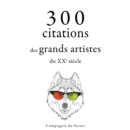 300 citations des grands artistes du XXe siecle - eAudiobook