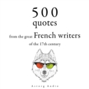 500 Quotations from the Great French Writers of the 17th Century - eAudiobook