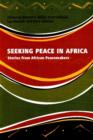 Seeking Peace in Africa : Stories from African Peacemakers - Book