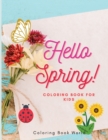Hello Spring - Coloring Book for Kids - Book