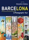 Barcelona a Photographic Tour - Book