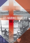Les Marins FrancAis Du Jour J : Fnfl - Normandie 44 - Book