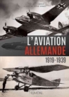 L'Aviation Allemande : 1919-1939 - Book