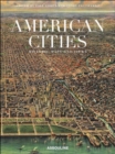 American Cities : Historic Maps And Views - Book