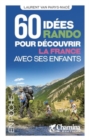 France - 60 idees rando decouvrir la France avec enfants - Book