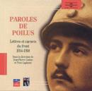Paroles De Poilus: Lettres et carnets du front 1914-1918;Sous la direction de J - CD