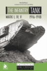 The Infantry Tank M I, Iv, V : 1916-1918 - Book