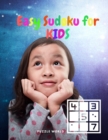 Easy Sudoku for Kids - Sudoku Puzzle Book - Book