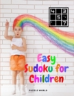 Easy Sudoku for Children - Sudoku Puzzle Book for Kids - Book