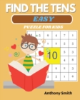 NEW! Find The Tens Puzzle For Kids Easy Fun and Challenging Math Activity Book - Book