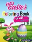 Easter Coloring Book for Kids : Funny Easter Coloring Pages for Kids Ages 2-5 - Book