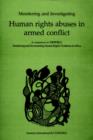 Monitoring and Investigating Human Rights Abuses in Armed Conflict - Book