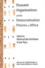 Peasant Organisations and the Democratisation Process in Africa - Book