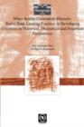 When Reality Contradicts Rhetoric: World Bank Lending Practices in Developing Countries in Historical, Theoretical and Empirical Perspectives - Book