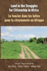 Land in the Struggles for Citizenship in Africa - Book