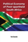 Political Economy of Post-apartheid South Africa - Book