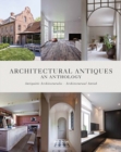 Architectural Antiques : An Anthology - Book