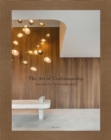 The Art of Craftsmanship : Interiors by Van Overstraeten - Book