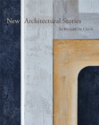 New Architectural Stories : by Bernard De Clerck - Book