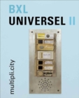BXL Universel II - multipli.city - Book