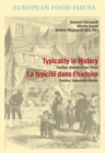 Typicality in History / La typicite dans l’histoire : Tradition, Innovation, and Terroir / Tradition, innovation et terroir - Book