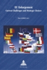 EU Enlargement : Current Challenges and Strategic Choices - Book