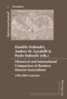 Historical and International Comparison of Business Interest Associations : 19th-20th Centuries - Book