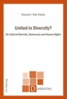 United in Diversity? : On Cultural Diversity, Democracy and Human Rights - Book