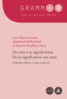 Du Sens A La Signification / de la Signification Aux Sens : Melanges Offerts A Olga Galatanu - Book